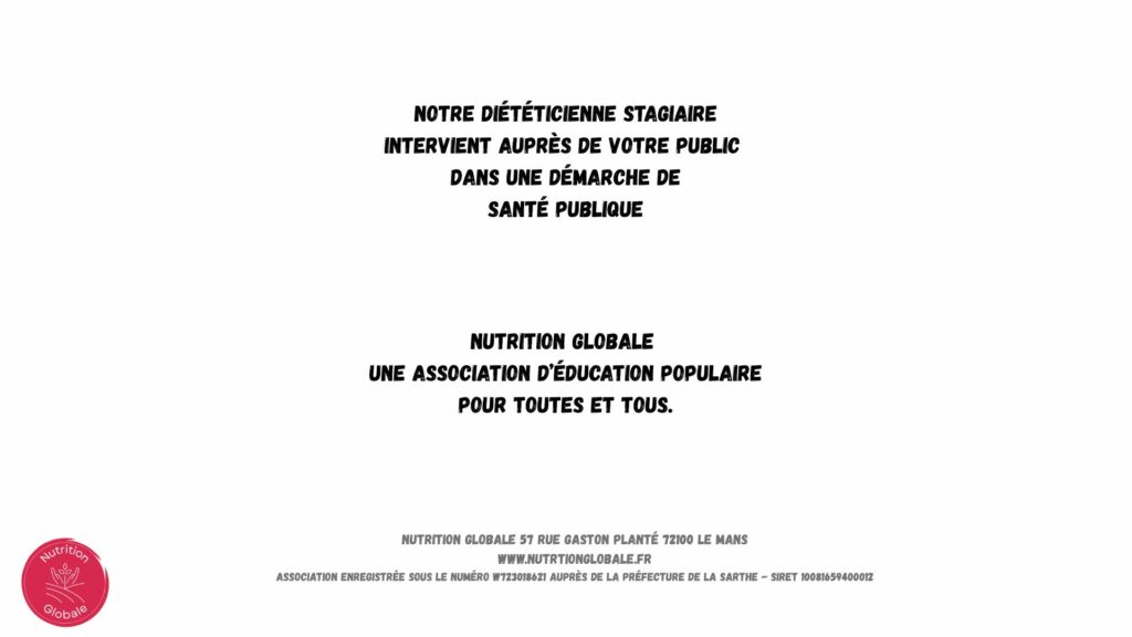 Notre diététicienne stagiaire intervient auprès de votre public dans une démarche de santé publique